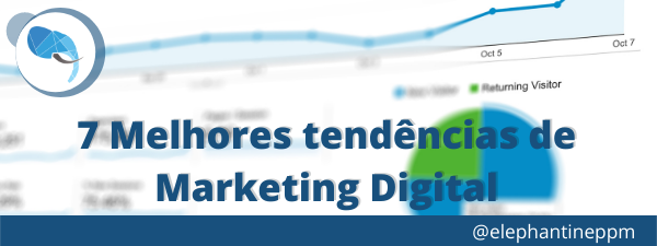Leia mais sobre o artigo 7 Melhores tendências de Marketing Digital